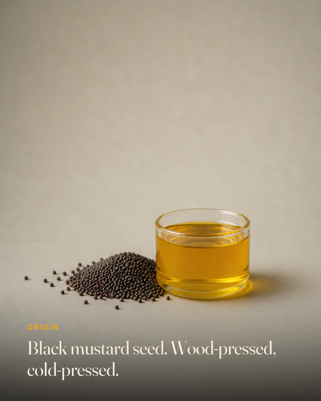 The ingredient behind GetPured Cold Pressed Black Mustard Oil, photographed on a warm studio backdrop with a caption naming its origin and how it is made