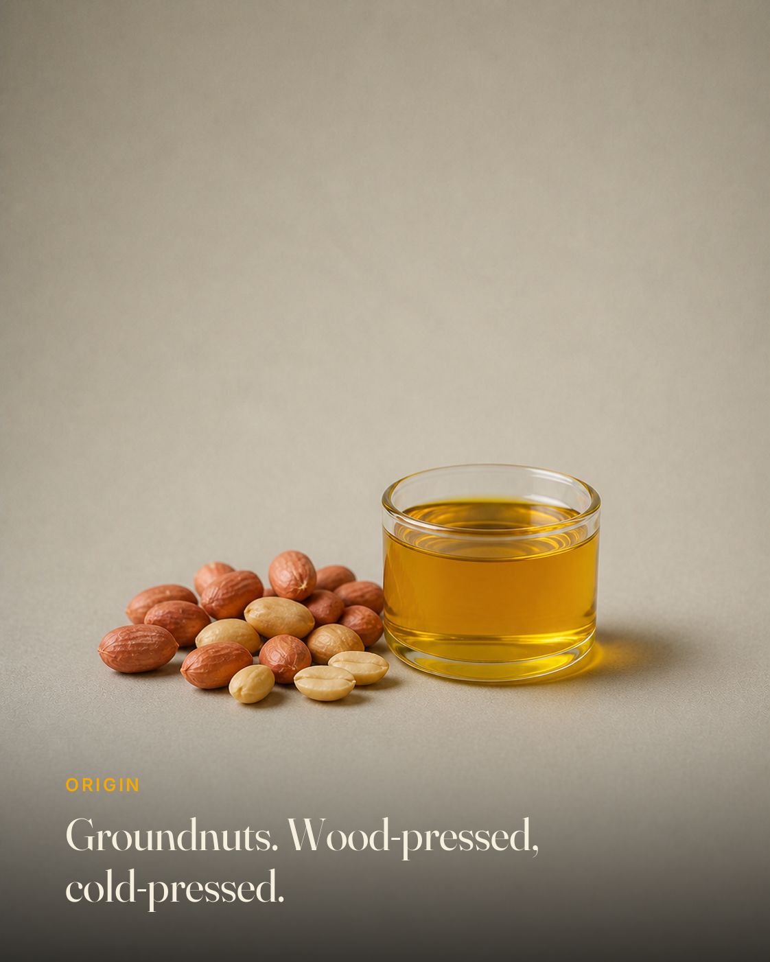 The ingredient behind GetPured Cold Pressed Groundnut Oil, photographed on a warm studio backdrop with a caption naming its origin and how it is made